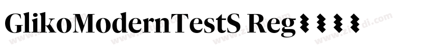 GlikoModernTestS Reg字体转换